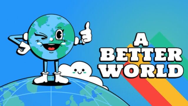 A Better World Free Download