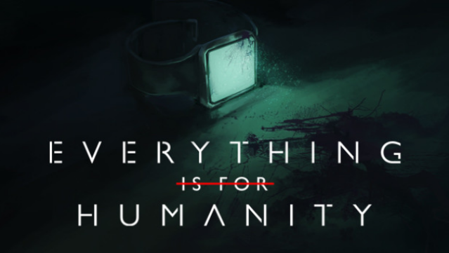 Everything Is For Humanity Free Download