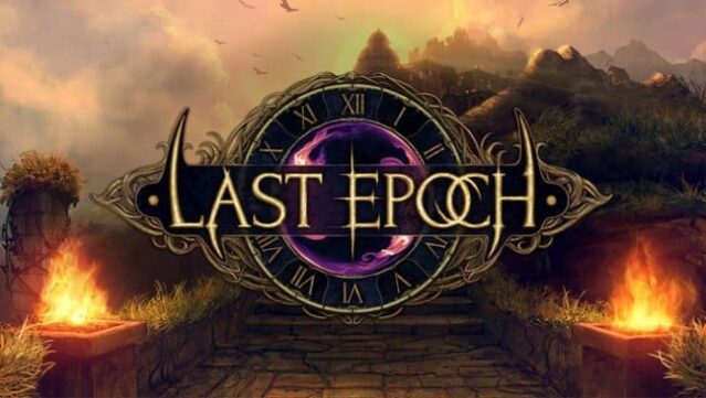 Last Epoch Free Download