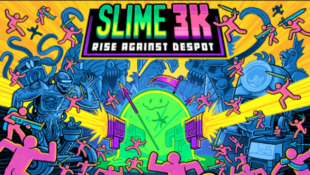 Slime 3K: Rise Against Despot Free Download
