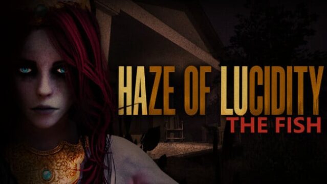 Haze of Lucidity – The Fish Free Download