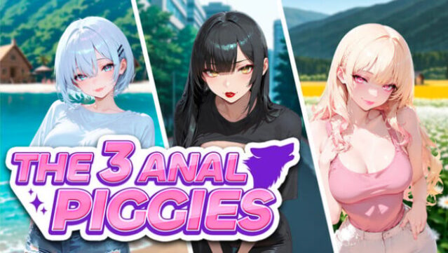 The Anal Piggies Free Download